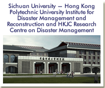 Training Institute on Disaster Management and Reconstruction of Sichuan University - Hong Kong Polytechnic University and HKJC Research Centre on Disaster Management